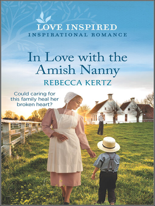 Title details for In Love with the Amish Nanny by Rebecca Kertz - Available